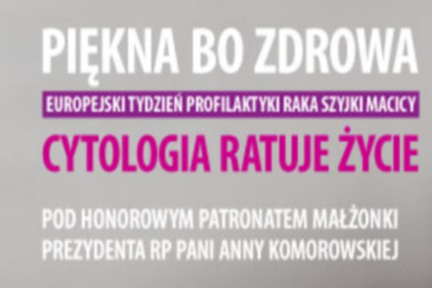 Będą mówić o raku szyjki macicy