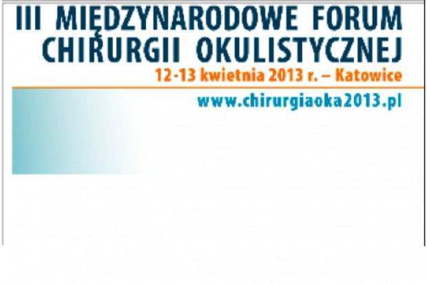 III Międzynarodowe Forum Chirurgii Okulistycznej