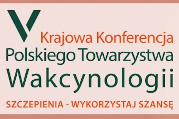 V Krajowa Konferencja Polskiego Towarzystwa Wakcynologii