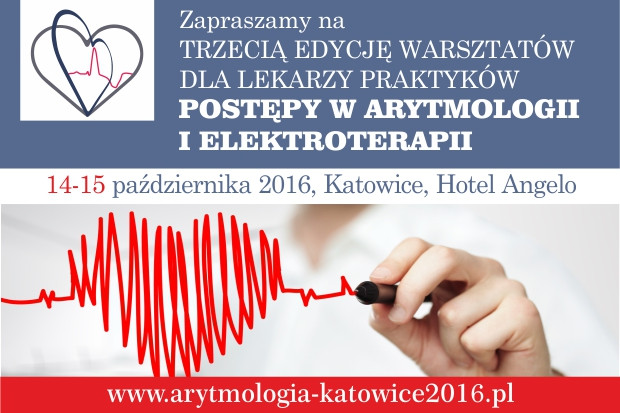 Postępy w arytmologii i elektroterapii - warsztaty dla lekarzy praktyków