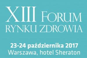 XIII Forum Rynku Zdrowia