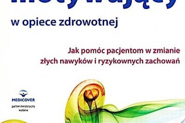 "Wywiad motywujący" - lektura nie tylko dla lekarzy
