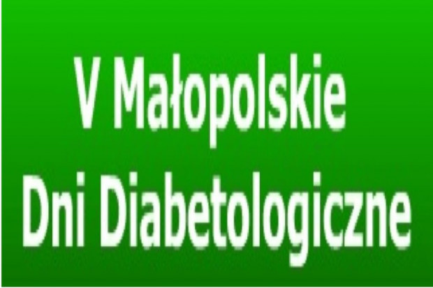 Konferencja V Małopolskie Dni Diabetologiczne