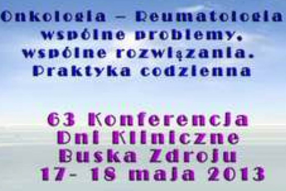 63 Konferencja Dni Kliniczne Buska Zdroju