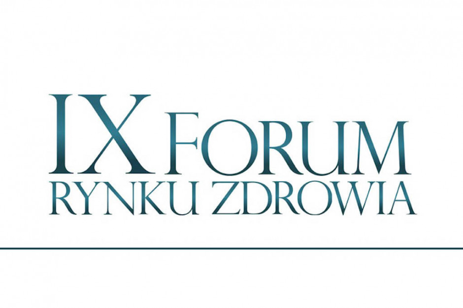 IX Forum Rynku Zdrowia: 14 sesji, 100 prelegentów, ponad 1000 gości