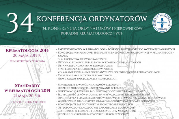 34. Konferencja Ordynatorów i Kierowników Poradni Reumatologicznych