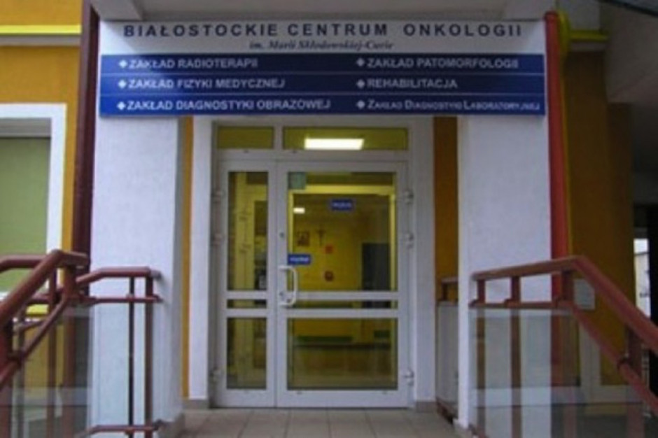 Fot. Archiwum RZ Białostockie Centrum Onkologii wysoko w rankingu pacjenckim