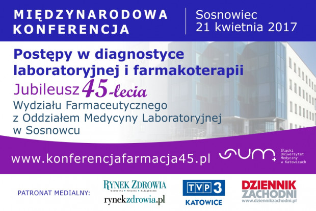 Międzynarodowa Konferencja "Postępy w diagnostyce laboratoryjnej i farmakoterapii"