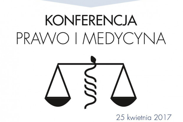 Konferencja "Prawo i Medycyna"