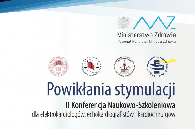 II Konferencja Naukowo-Szkoleniowa - Powikłania Stymulacji