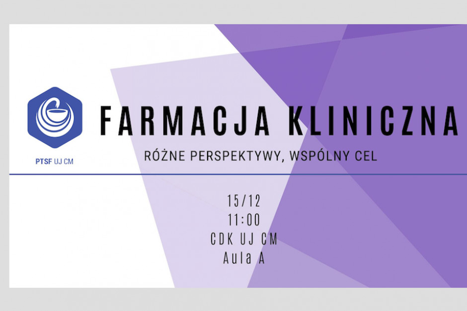 Konferencja "Farmacja Kliniczna: różne perspektywy, wspólny cel"