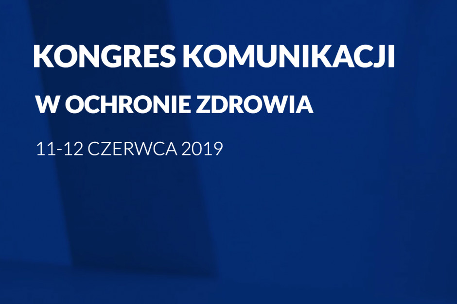 II Kongres Komunikacji w Ochronie Zdrowia