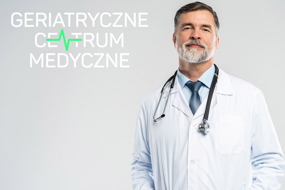 Jedyna alternatywa dla NFZ – Geriatryczne Centrum Medyczne