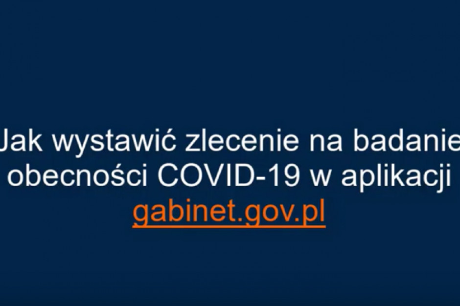 Fot. NFZ Komunikat dla POZ: film instruktażowy jak wystawić zlecenie na test w kierunku koronawirusa