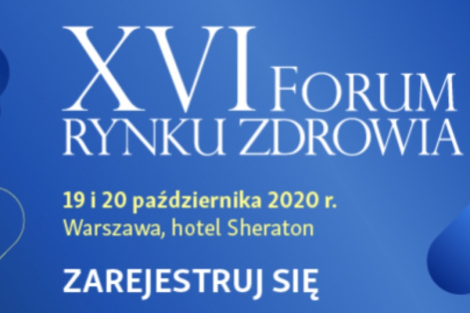 Trwa rejestracja na XVI Forum Rynku Zdrowia XVI Forum Rynku Zdrowia: sesje dotyczące organizacji i finansowania świadczeń