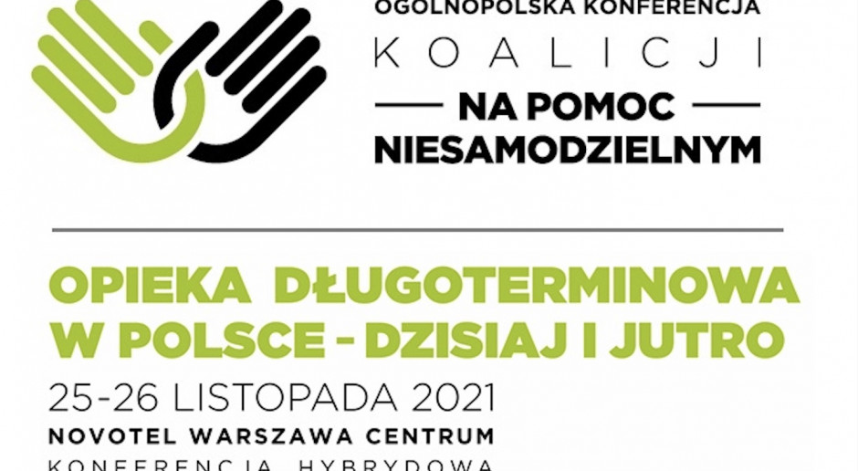 Konferencja "Opieka długoterminowa w Polsce - dzisiaj i jutro"