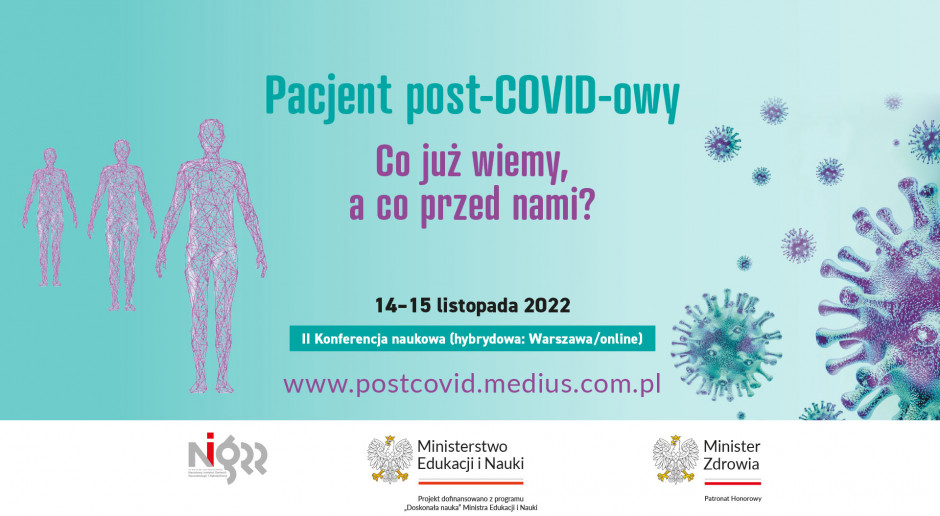 II Konferencja naukowa Pacjent post-COVID-owy. Co już wiemy a co przed nami?