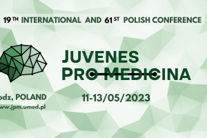 Juvenes Pro Medicina w Łodzi. W programie 18 sesji tematycznych, m.in. onkologia, ortopedia, transplantologia