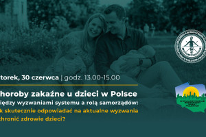 Jak skutecznie chronić dzieci przed chorobami zakaźnymi? Zapraszamy na debatę i warsztaty