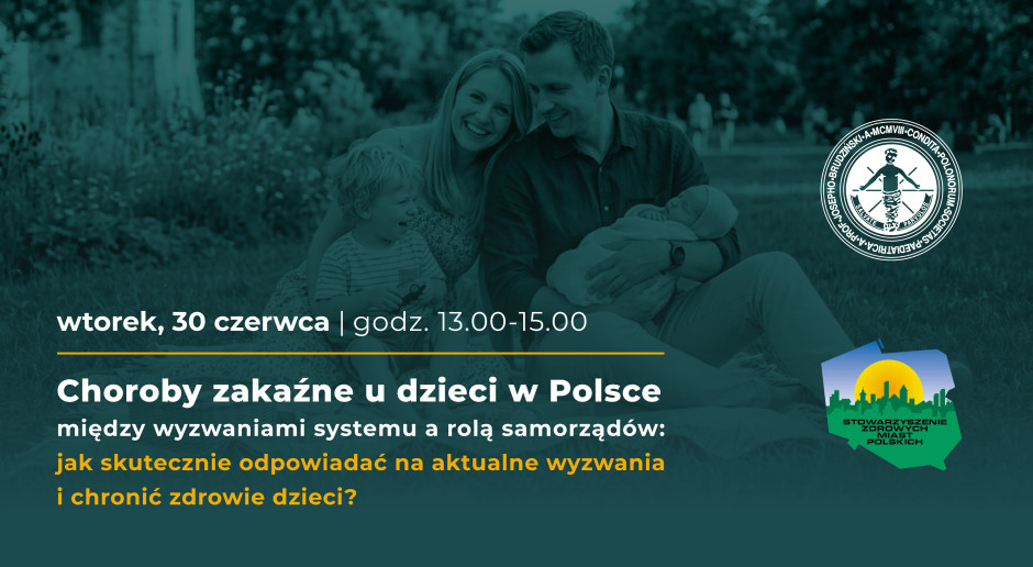 Jak skutecznie chronić dzieci przed chorobami zakaźnymi? Zapraszamy na debatę i warsztaty